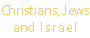 Christians, Jews and Israel